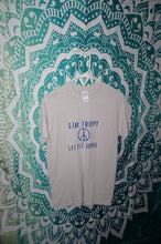 Load image into Gallery viewer, Stay Trippy Little Hippie Size Small - Caliculturesmokeshop.com