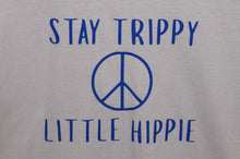 Load image into Gallery viewer, Stay Trippy Little Hippie Size Small - Caliculturesmokeshop.com
