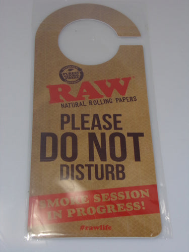 Raw Do not enter door nob sign