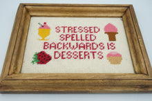 Load image into Gallery viewer, Vintage Stressed is Desserts Wooden Frame Sign - ohiohippiessmokeshop.com
