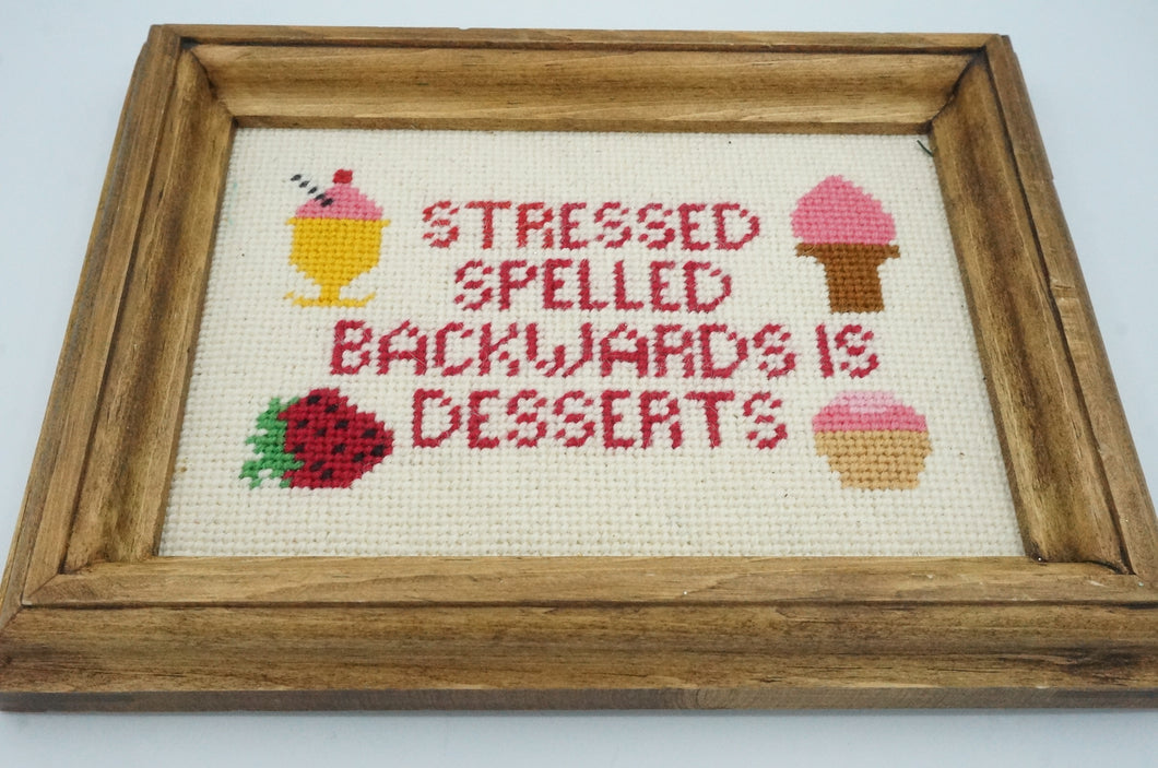 Vintage Stressed is Desserts Wooden Frame Sign - ohiohippiessmokeshop.com