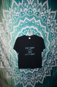 Stay Trippy Little Hippie Size Medium - Caliculturesmokeshop.com